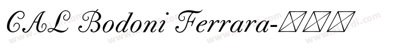 CAL Bodoni Ferrara字体转换